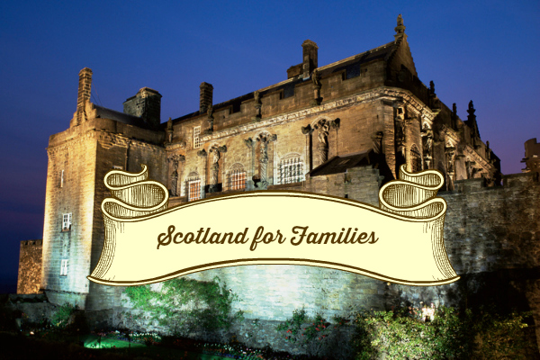 Planejando uma visita em família à Escócia (Family Fun Canada)