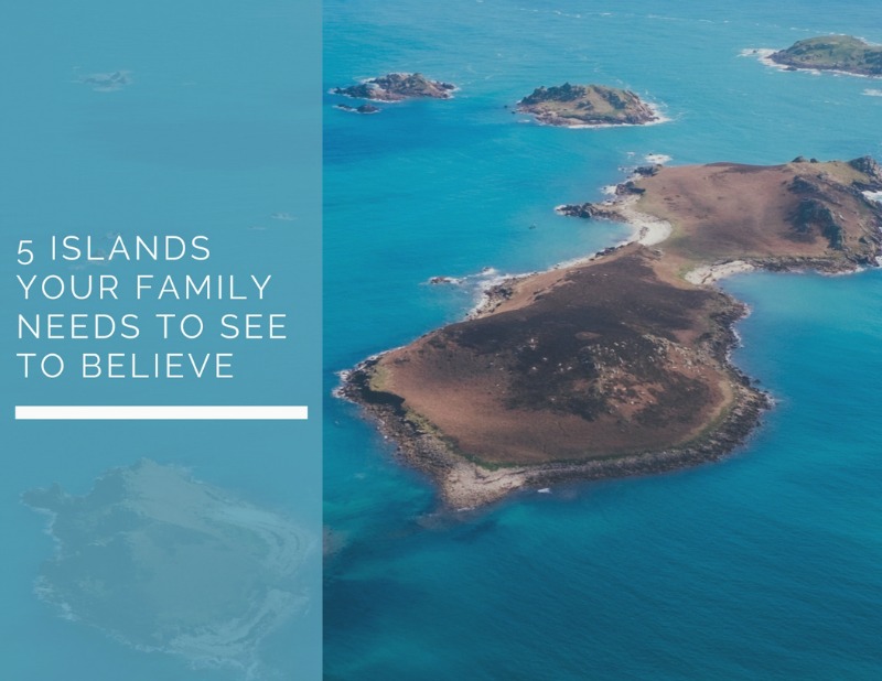 您的家人需要看到的 5 个岛屿才能相信功能