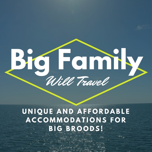 大家族旅行ビッグブルーズのためのユニークで手頃な宿泊施設！