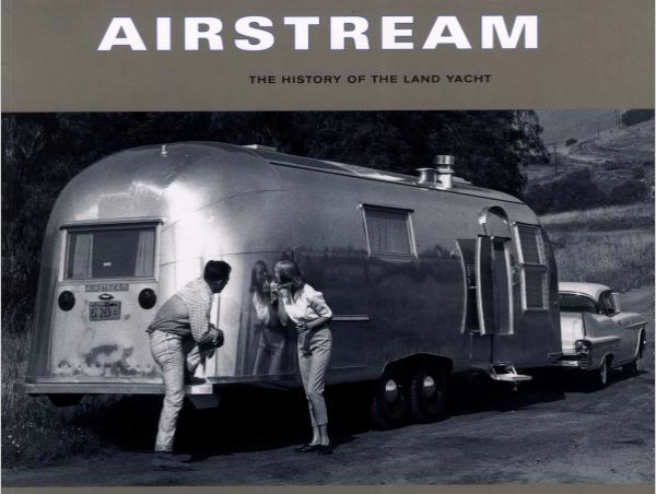 airstream history of the land yacht