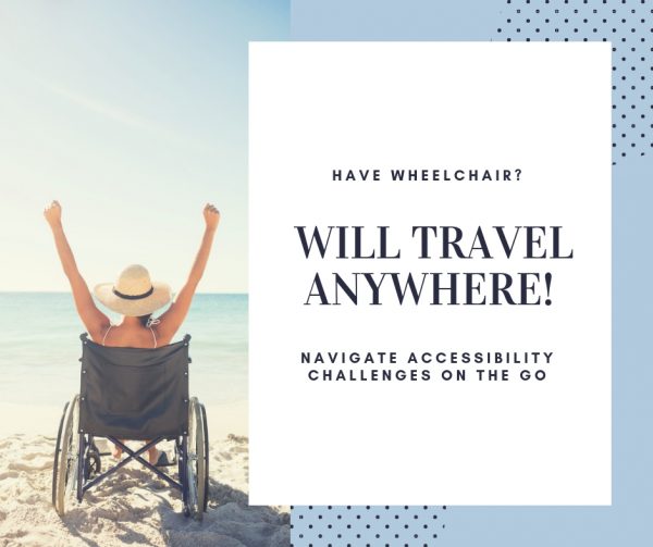 Have Wheelchair, Travel Anywhere