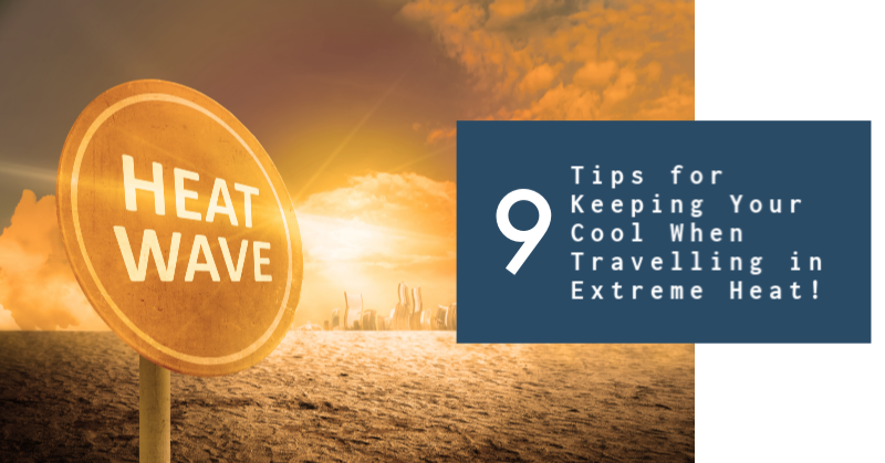 Dicas para manter a calma ao viajar no calor extremo!