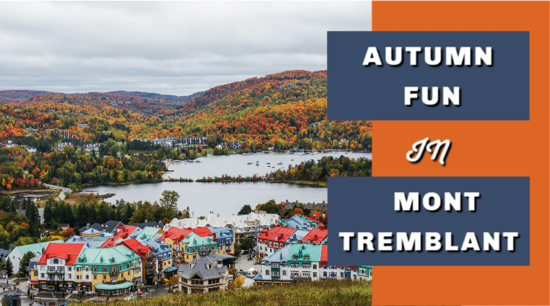 Fall in Mont Tremblant