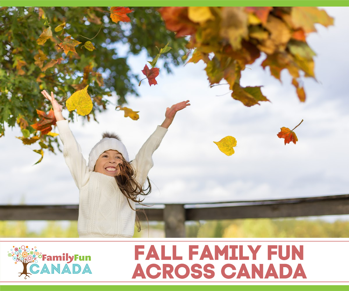 Fall Family Fun Across Canada (Family Fun Canada)